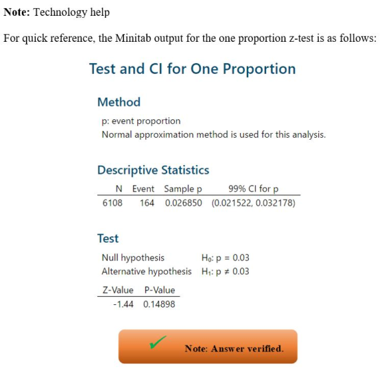 Note: Technology help For quick reference, the Minitab output for the one proportion z-test is as follows: Test and Cl for On