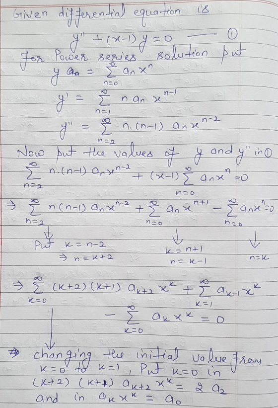 l8 Given differential equation g +(x-1)= for Power series solution put 0 anan y no y E nan zen nel n. (n-1) and n=2 ino y