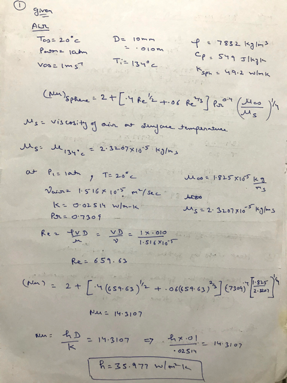 given Air Tos=20°c Parma latm vasalms D= 10mm - Olom 1 =7832 kg/m3 cp=549 Jlkyl = 49.2 wlmk Ti=134°C ksph (NM) Sphere = 2+ [.
