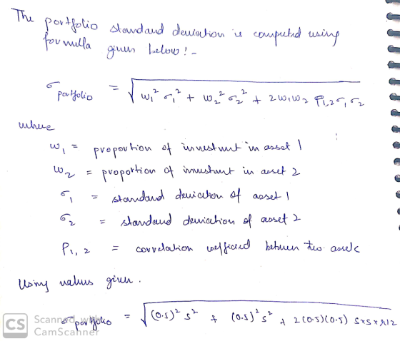 The portfolio for mulla Standard deviation is computed using gun below! poulfolio = r wir sint w, zona + 2 wiwa Paris whue w,