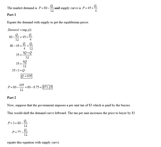 The market demand is P=80-Yn and supply curve is P=45+? 12 Part 1 Equate the demand with supply to get the equilibrium prices