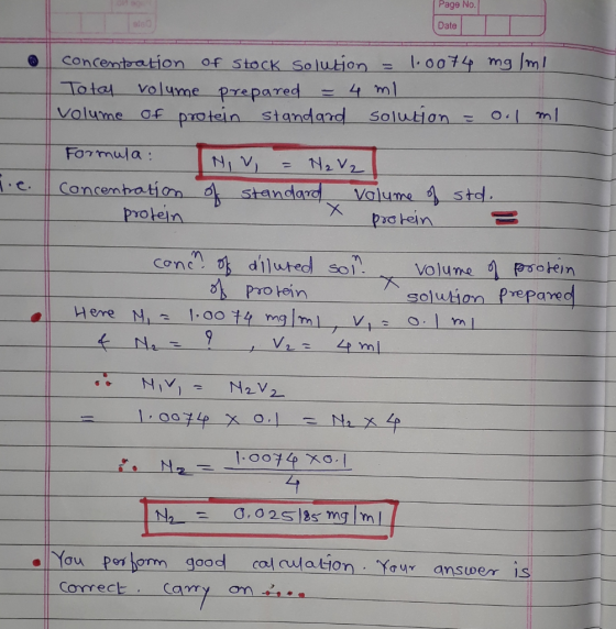 Page No. Date concentration of stock solution = 1.0074 mg/ml Total volume prepared = 4 ml Volume of protein Standard Solution