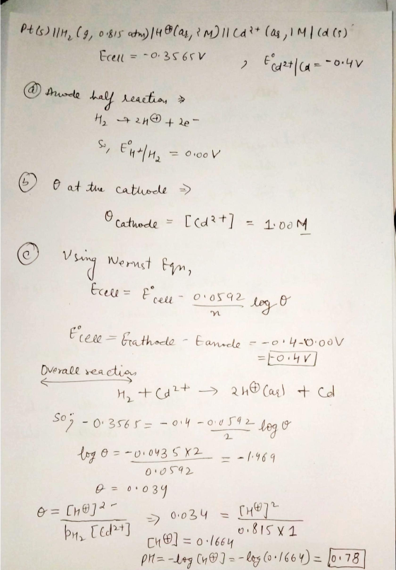Pt(s) 114, (9, 01815 ath) /4®[as, PMD II Cap* (as ,IMI (d (s) Ecell = -0.3565V , t d2+ | Ca = -0.4V @ Armode half reaction &