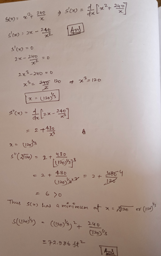 (120 3+3 240 x » s(x) = 1 / 2 ( x² + 240 S(x) = x ²4 1 Aug scas = 2x - 240 x2 s(x)=0 = 2x - 240 x² 2x²-240 & x²= 120 x²= 2