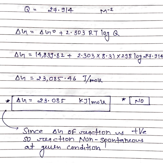 斗, 24.914 M-2 A=AUD + 2.303 RT 14,833.82+ 2-303 X 8.31 x238 lo-4.914 An3,08546 Tmols A 3. 08 KJlmola NO Ve Ah of egction w so