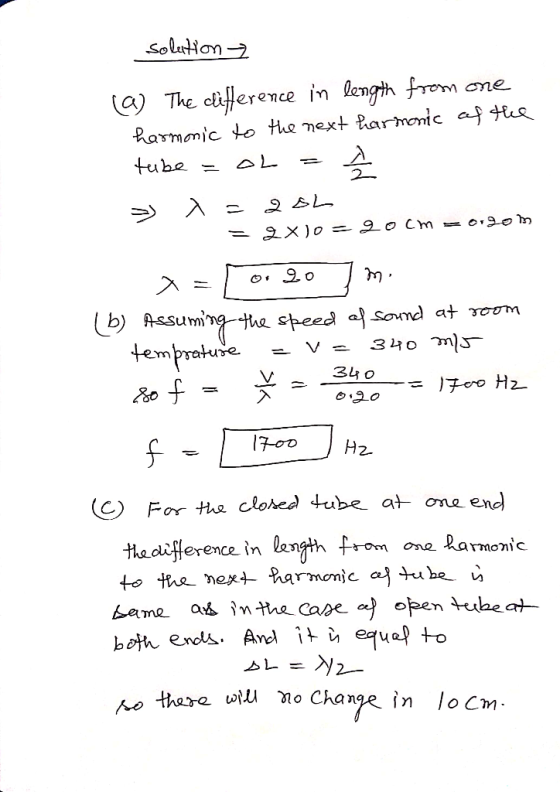 solition (a) The clifference in length from one harmonic to the next harmonic as the tube = oL = 2 > x=20h 2x) gocmorgon x=20