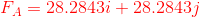 {\color{Red} F_{A}=28.2843i+28.2843j}