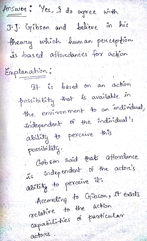 Answer: Yes, door ee with 3 J Gibson and beitve in h freon셤 which bum an pexceptow tion is oased affordanees for ackon o n It-is based on an achon ossabita is available in the environ ment to on indivdna idepedentf the individual asii t perceive th3s sibi litt Gobion said that affordance ndep endent of the aetons abrit to pexceive R- gelahve to the acton abilities of oaaticular cap actorts