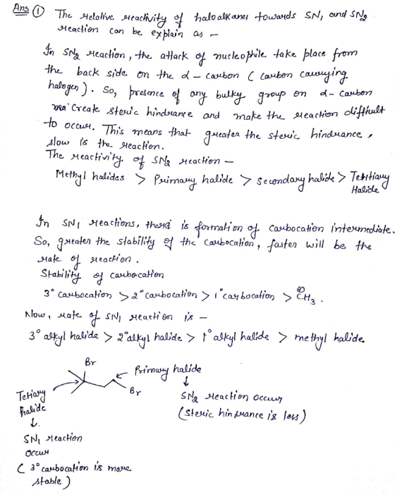 An So • The relative ereactivity of halo alkanes towards SN, and SN reaction can be explain as - In Spa Meaction, the attack