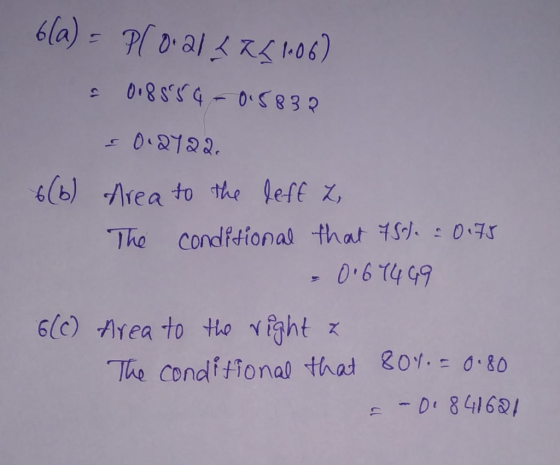 6(a) = P(0:21 4 221.06) 018554-0.5832 0.2722. Area to the left 2. The conditional that 75%. = 0.75 -0-67449 6(0) Area to the
