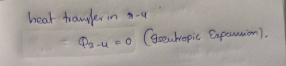 heat transfer in in nu 93-4 = 0 (asentropic Expansion).