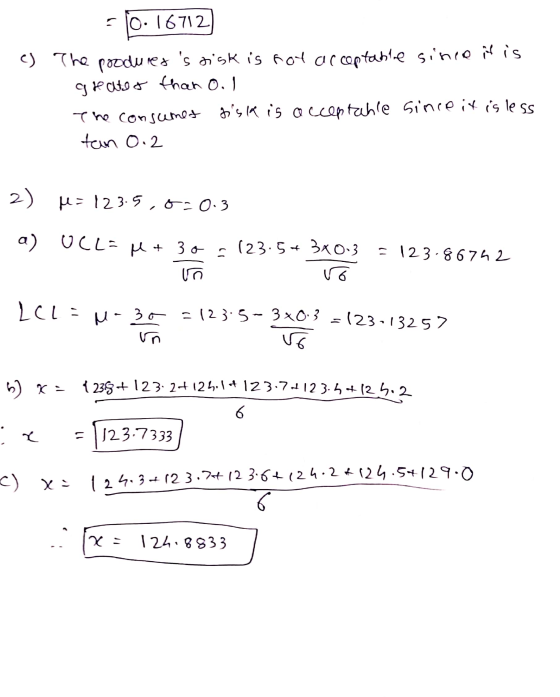 10.16712 e) The produress sisk is not acceptable since it is greater than o. 1 The consumed disk is acceptable since it is l