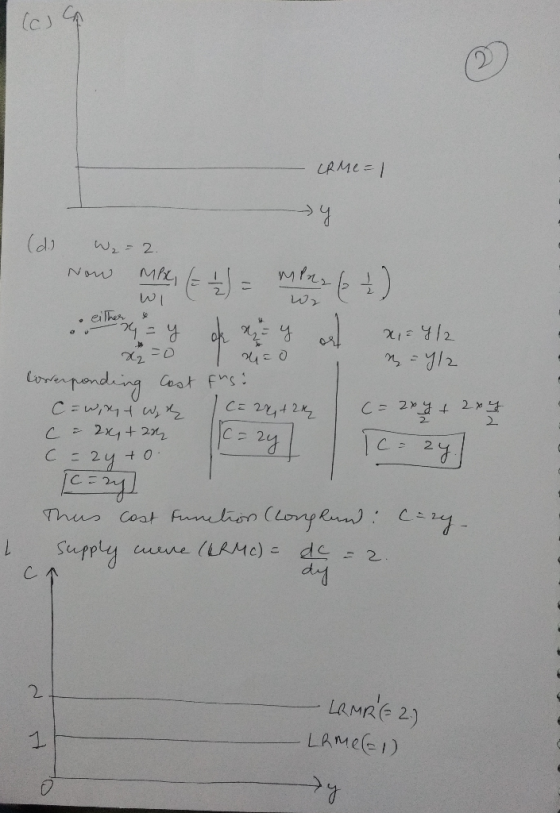 (c) LR Me=1 y W₂=2. 15 wr Now MPC, (= ) = MP2 ( ² ) . They = y okey & x.= 4/2 22=0 theo = 1/2 loresponding Cost frs: Cawant t