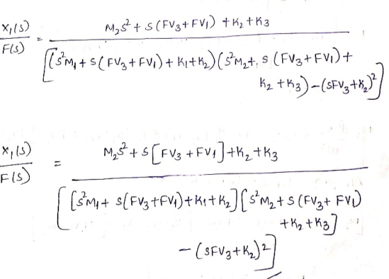 X,15) F(s) Mys? + s (FV3+ FV.) + Kx + K3 sint S[FVg+Fvi) + K+++y)(3}m2t, 9 (FVz+FviD+ K2 tk 3) = (SFV3 tk.) X,(s) Fls) M253 +