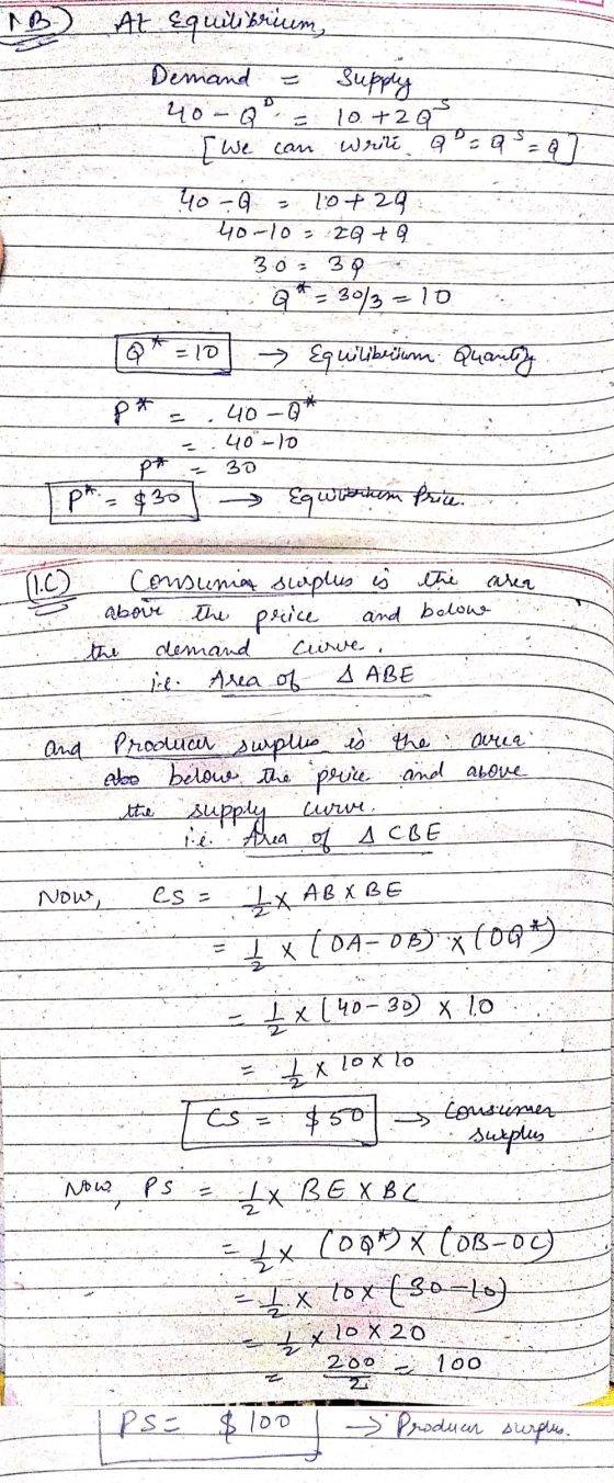 1 ) At g uli Bящим, Dennand = Supply 40-Q 10+2Q I we can write a casa Yo-Q = 10+ 29. 40-10 = 20 ta. 30 = 30 Q* - 30/3 =10 TQ*
