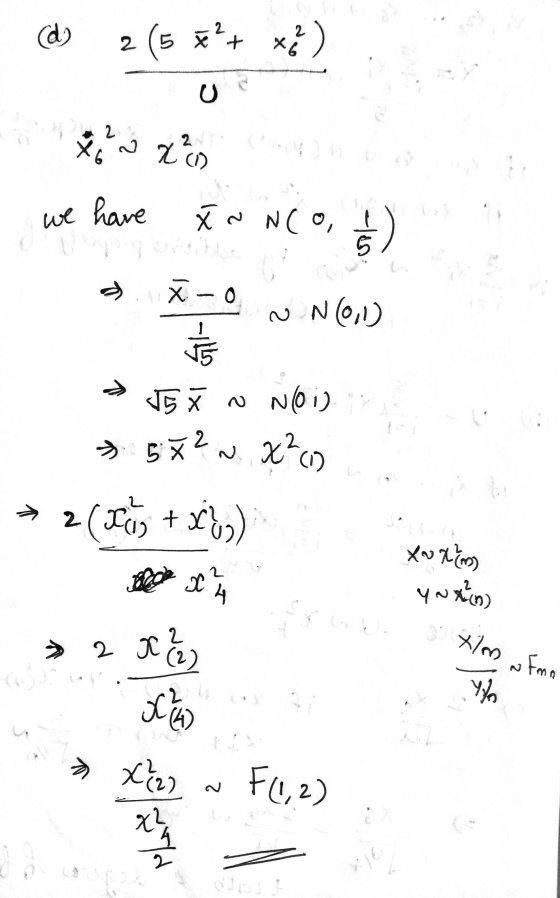 (do 2 (5&+ xå) US we have ĂN N(o, 1/2) a X-o O ~ N(0,1) to X o NOI). * 5x²~ X² (1) Xotim pode se z Youn) - 2 Xar ~ F(1,2) =