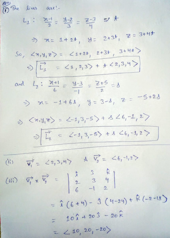 Oy are! 1 The lines L: N-1 2 t 4-2 3. Z-3 4 Z = 3+4+ >> >= 1+ 2+ , y = 2+3+, 1 So, L, y, z)= (1+2+, 2+ 3+ 3+4+ 1 <1,2,3) + +