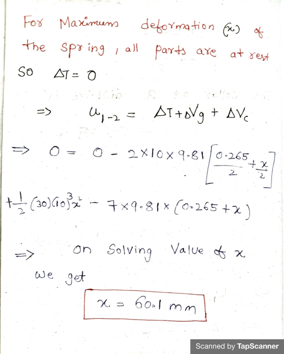 For Maximums deformation (6) of the spring I all parts are at rest so AT = so ca , -2 Attovg + Ave 2x10x.9-81 tx 2 ++ (30) 6