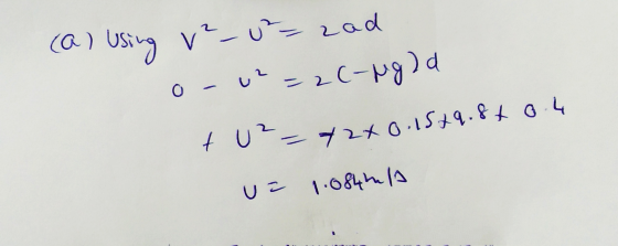 (al Using v²_u = zad o-u2=2(-ugla tu²=42+0.1579.87 0.4 u= 1.084mla