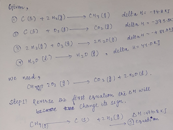 Givon, C (8) + 2 H₂(8) co) + 02 (8) - ② 2 H2 (0) + 0₂ (8) CH4 (8) Co2 (8) 24. 20(8) della t= -74.8 kJ delta u = -39 8.5k delt