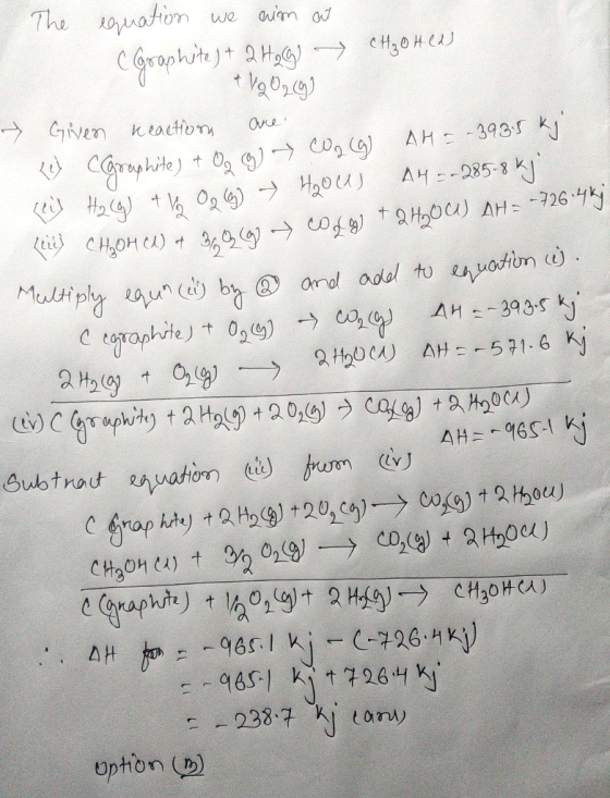The equation we aim at с оторhоtt + 2Н60) — «Нони Vg 02 9) > Given reactions are { CGraphite) + Os Q + Cong) AH = -393.5 kj!