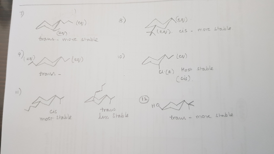 M leq) 1). cis - more stable. es traus. – more stable 90 less 10) N leas) aca) Most stable. trans- (cis). ces traws dess stab
