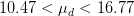 10.47 < \mu _{d}< 16.77