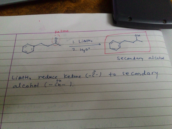ketone 1. LiAlHy 2. H₂ot secondary alcohol LiAlHy reduce ketine (-/-) alcohol (-ch- ). to secondary