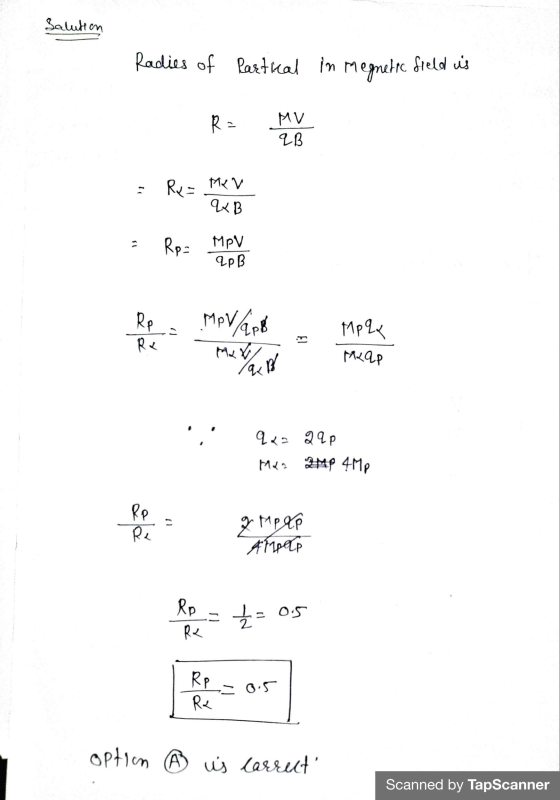 Salution Radies of Pastral in megnetic field is RP P MV qB Rx = Me v qXB 15 Rp= MPV IPB Rp Rx MPV/app :- A. Nah Mpq Map qxs 2