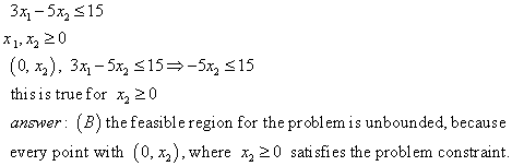 3x - 5x, 15 *1,1720 (0, x2), 3x; -5x, s153-5x, <15 this is true for x 20 answer: (B) the feasible region for the problem is u