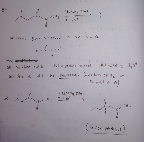 1. Li ALH4, Ether (Hz 2. H₃O+ I-Z 92 we know, given compound is an amide R- EN-R. -I -heewane h reaction with LiAb Hu lether
