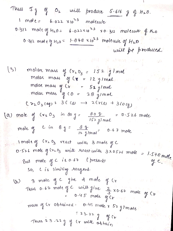 Thus Jg of O₂ will produce 5.616 g of H₂O. I mole= 6.022 x10 23 molecule 0.312 mole of H2O = 6,022x10 23 x 0.312 molecule of