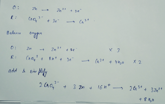 O R: Balance zn - 20 2t + se crou? - + 36 (23t. Geygen O R: zna Zn2+ the Crou?+ 8nt & zé x 3 (e3+ + 4H20 X 2 add a simplify 2