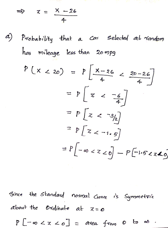 X-26 a) that a Can selected at random [*=240 Z 20-26 4 Probability has mileage less than 20 mpg PLX x < 20) EP [ pla 67 - p[z