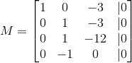 10 -3 0 0 1 -3 M = 0 1 -12 10 0 -1 0 0