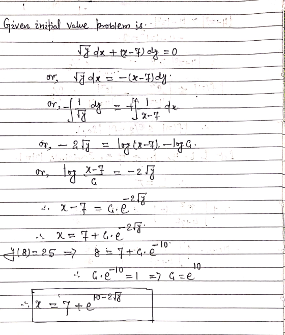 Given iniſial valve Problem je... 7 dx + 12 = 7) dy = 0 orrj dx = -(x-7) dy. ore -- a f7 = log (x-7) – log G. on, toy x 7 = -