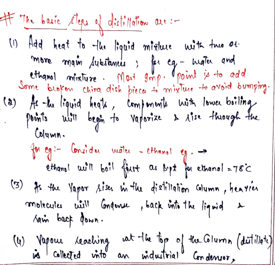 # The basic steps of disti Mation are :- (1) Add heat to the liquid mixture with theo at more main substances , for eq - mate