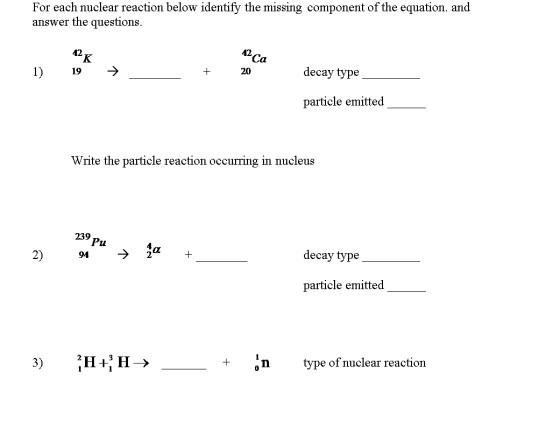 Could someone help me with this nuclear worksheet?