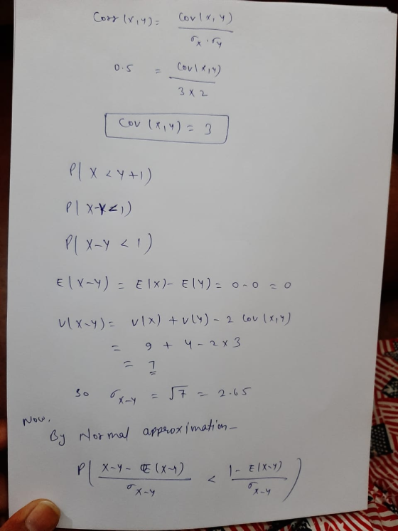 Cors(x14)= Corlx, y) 0.5 Coul214) 3 X 2 COV (x, y) = 3 PL x <4+1) pl X-yzi) PlX-9 <1) Elx-y) - Elx)- Ely)= 0-0 =0 VlX-4)= v(x