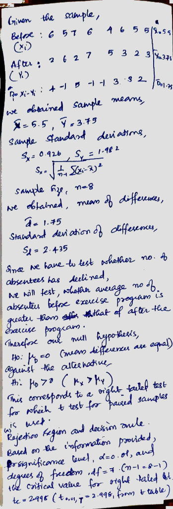 Given the sample, Befose : 657 6 4 6 5518.5 627 5 3 2 372375 (%) Roxi-Yi : 4- 5-1 3.32 lá. we obtained sample means, $-5.5, -