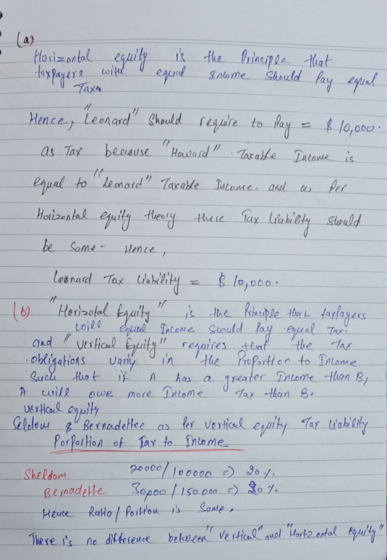 Horizontal equity taxpayers with I Taxon is equal the Principle income Should that lay egreal Hence, Leonard should require