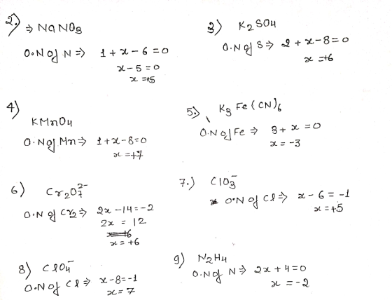 Na NOg 3 K2 SOu 0.NoN 0Na S x-8=0 o = 9-K + F Fe (CN) KS KMnDu 53 0 Noj Mni+2-8-0 0NoFe 6) CY20 7.) CI03 2 ON C> x- 6= -1 O N