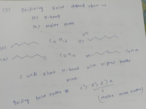 Boilining point depend ubon (a.) Habond (b) malar mass e OH Ca Mib som Too m (b) m Cf His d an CH with Highest molho Ho bond