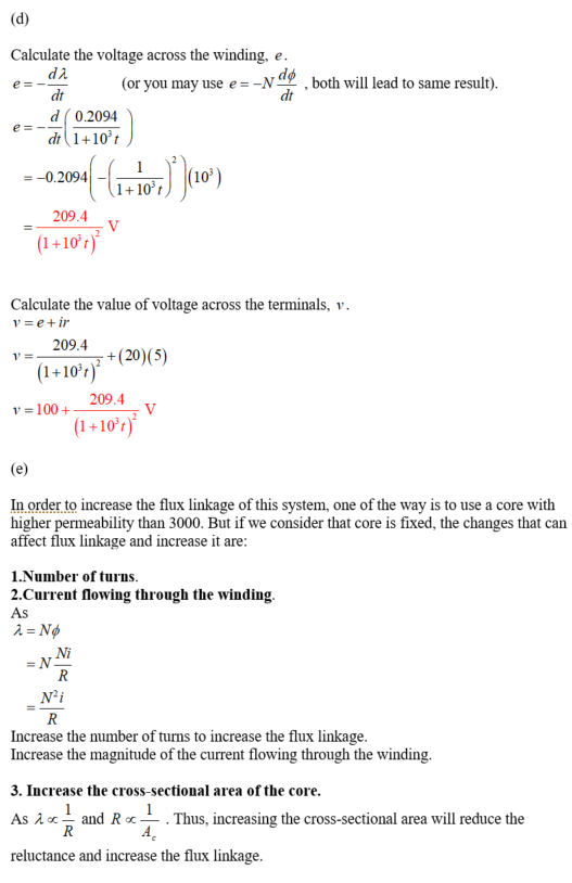 Calculate the voltage across the winding, e (or you may use e--Ndp , both will lead to same result). dt d 0.2094 dt 1+10t -0.