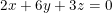 \small 2x+6y+3z=0