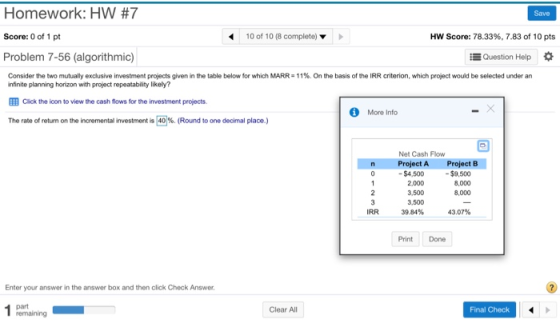 Homework: HW #7 Save Score: 0 of 1 pt 10 of 10 (8 complete) HW Score: 78.33%, 7.83 of 10 pts Problem 7-56 (algorithmic) Quest