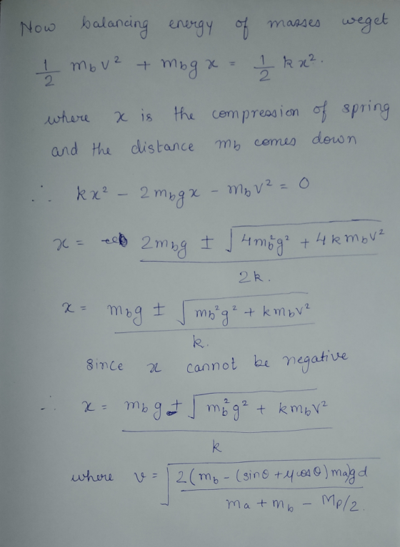 Now balanding enngy maases weget 2 xis the cempreasion of spring uhere mb cemes dewn and the distance kx2- 2 mg + 4kmbv 2mby