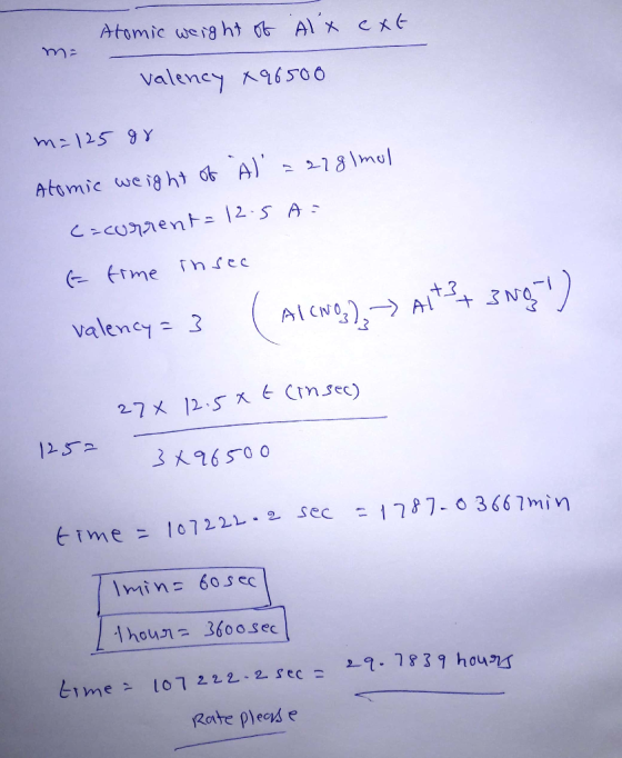 Atomic werg ht o Al x x Valency 96500 M125 9Y 181mul Atomic we ight d A) CCUnnent- \2-5 A ETme hsec +3 Valency3 A1CNO A E Cms