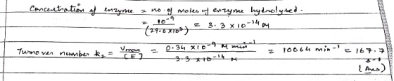 L Concentration of enzyme a no. of moles of enzyme hydrolysed. xos) e 3.3 X 10-14 0:34 X10-4 m et --4-3*16=14 - 210064 mine T