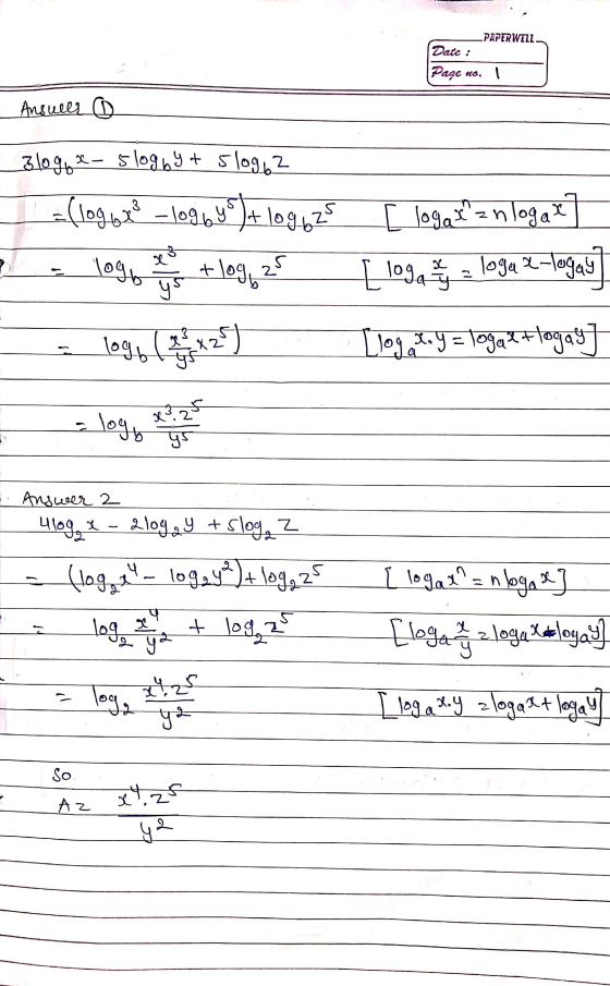 -PAPERWELL Date : Page no. 1 Answeer @ 310gx-slog by t sloge? T = (logot? - log by) + log 625 - logo ell + log, 25 a logo ( 2